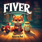 Fiver - One Fox, One Dream and One Financial Lesson Fiver - One Fox, One Dream and One Financial Lesson