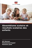 Absentéisme scolaire et résultats scolaires des enfants