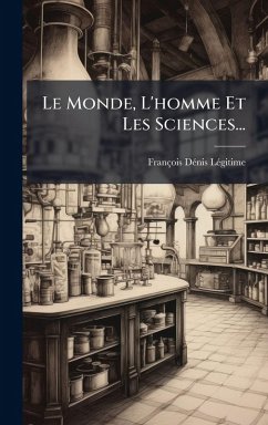 Le Monde, L'homme Et Les Sciences... Cover Le Monde, L'homme Et Les Sciences...