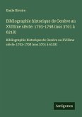 Bibliographie historique de Genève au XVIIIme siècle: 1793-1798 (nos 3701 à 6218)