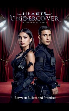 Hearts Undercover - Devanshi Chhaya