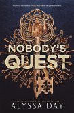 Nobody's Quest Nobody's Quest