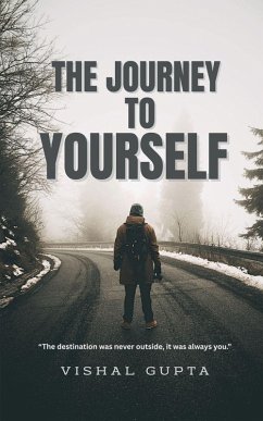 The Journey To Yourself - Vishal Gupta