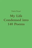 My Life Condensed into 140 Poems
