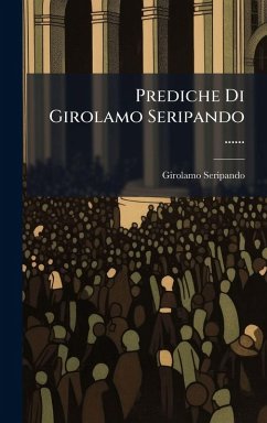 Cover Prediche Di Girolamo Seripando ......