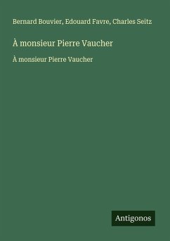 Cover À monsieur Pierre Vaucher
