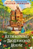 The Reimagining of Thornwood House (eBook, ePUB)