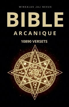 Cover BIBLE ARCANIQUE - 10890 VERSETS