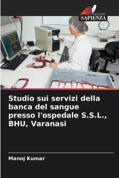 Cover Studio sui servizi della banca del sangue presso l'ospedale S.S.L., BHU, Varanasi