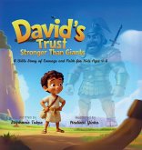 David's Trust - Stronger Than Giants David's Trust - Stronger Than Giants