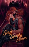 Sexy Spooky Season Sexy Spooky Season