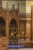 Deconstructing Kate