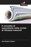 Il concetto di mascolinità nelle riviste di lifestyle maschili