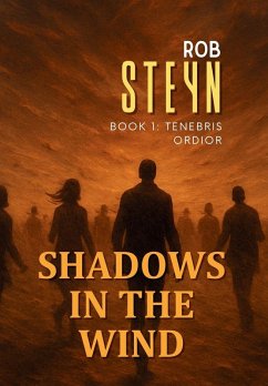 Shadows in the Wind - Steyn, Rob