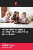 Absentismo escolar e desempenho académico das crianças
