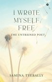 I Wrote Myself Free