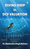 Diving deep in DCF Valuation Diving deep in DCF Valuation