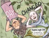 The Day Everything Changed