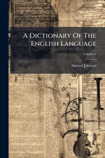 A Dictionary Of The English Language A Dictionary Of The English Language