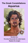 The Greek Constellations - Aquarius The Greek Constellations - Aquarius