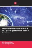 Sensoriamento remoto e SIG para gestão da pesca Sensoriamento remoto e SIG para gestão da pesca