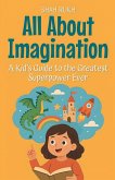 All About Imagination All About Imagination