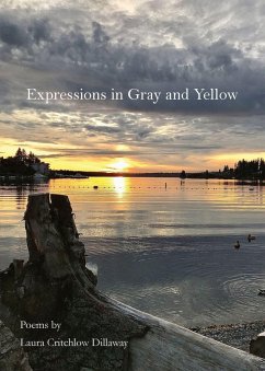 Expressions in Gray and Yellow - Dillaway, Laura Critchlow