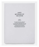 Gifts Returned by the River