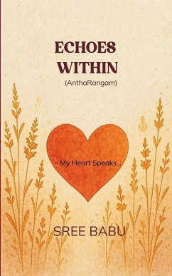 Cover ECHOES WITHIN (AnthaRangam) My Heart Speaks..