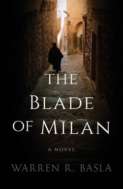 The Blade of Milan - Basla, Warren R