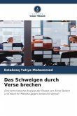 Das Schweigen durch Verse brechen Das Schweigen durch Verse brechen