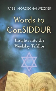 Words to Considdur - Wecker, Rabbi Mordechai