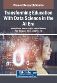 Transforming Education With Data Science in the AI Era Transforming Education With Data Science in the AI Era