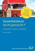 Gewerbesteuer - leicht gemacht Gewerbesteuer - leicht gemacht