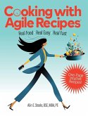 Cooking with Agile Recipes Cooking with Agile Recipes