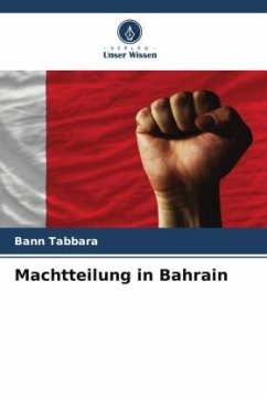 Cover Machtteilung in Bahrain