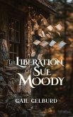 The Liberation of Sue Moody