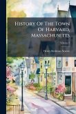 History Of The Town Of Harvard, Massachusetts
