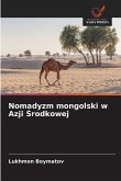 Nomadyzm mongolski w Azji ¿rodkowej