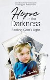 Hope in the Darkness Hope in the Darkness