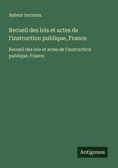 Cover Recueil des lois et actes de l'instruction publique, France
