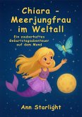 Chiara - Meerjungfrau im Weltall Chiara - Meerjungfrau im Weltall