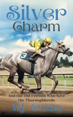 Silver Charm - Evans, M. J.
