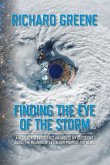 Finding the Eye of the Storm Finding the Eye of the Storm