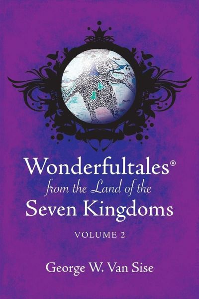 Wonderfultales(R) from the Land of the Seven Kingdoms Wonderfultales(R) from the Land of the Seven Kingdoms