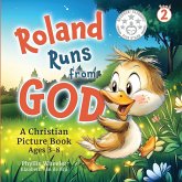 Roland Runs from God