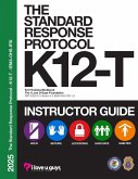 The Standard Response Protocol K12-T Instructor Guide - IEMA/OHS/IFSI The Standard Response Protocol K12-T Instructor Guide - IEMA/OHS/IFSI