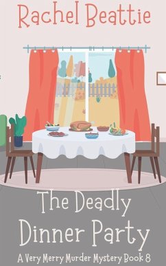 The Deadly Dinner Party - Beattie, Rachel