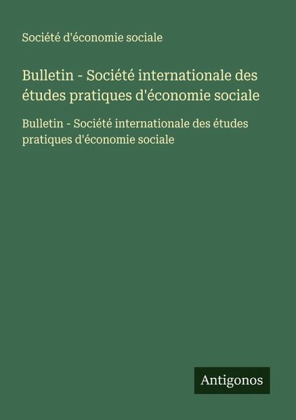 Bulletin - Société internationale des études pratiques d'économie sociale Bulletin - Société internationale des études pratiques d'économie sociale