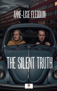 The Silent Truth - Fleddum, Anne-Lise